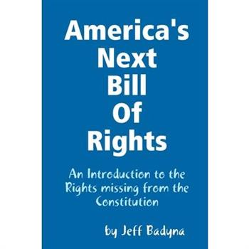 America's Next Bill Of Rights
