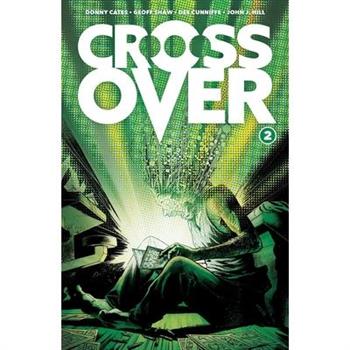 Crossover, Volume 2: The Ten Cent Plague