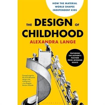 The Design of Childhood