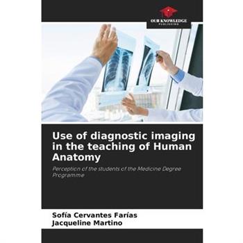 Use of diagnostic imaging in the teaching of Human Anatomy