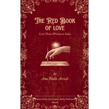 The Red Book of Love Love Poems Written in India