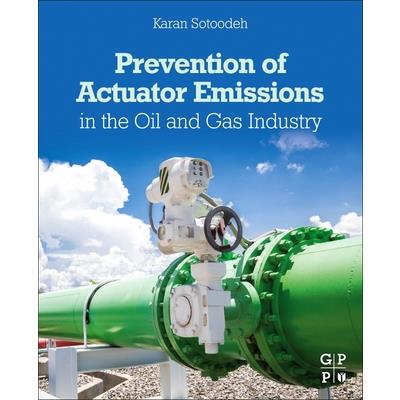 Prevention of Actuator Emissions in the Oil and Gas Industry