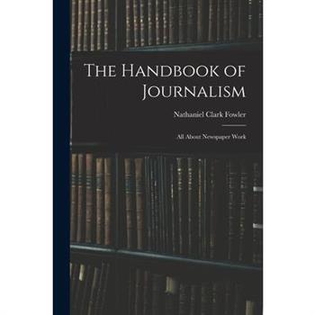 The Handbook of Journalism