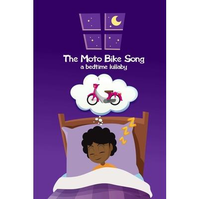 The Moto Bike Song ... a bedtime lullaby (Version 2)