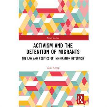 Activism and the Detention of Migrants