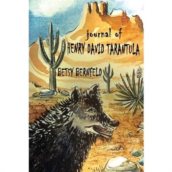 Journal of Henry David Tarantula