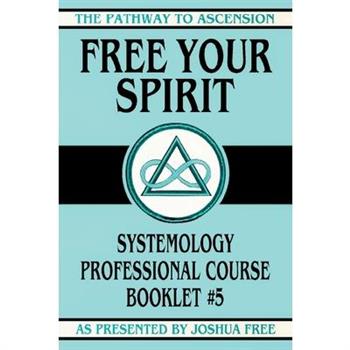 Free Your Spirit Free Your Spirit
