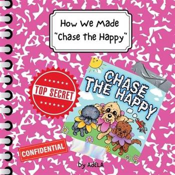 How We Made ”Chase The Happy”
