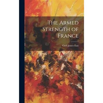 The Armed Strength of France