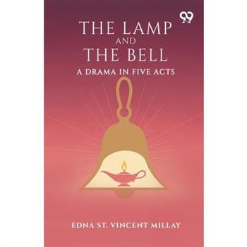 The Lamp And The Bell