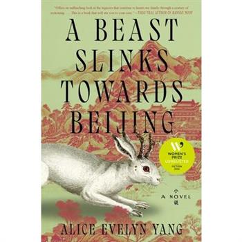 A Beast Slinks Towards Beijing