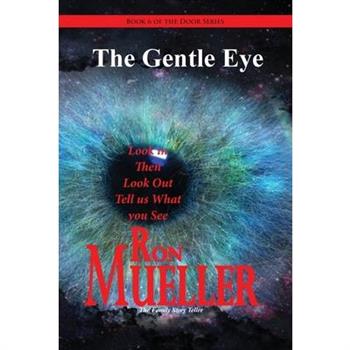 The Gentle Eye