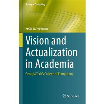 Vision and Actualization in Academia
