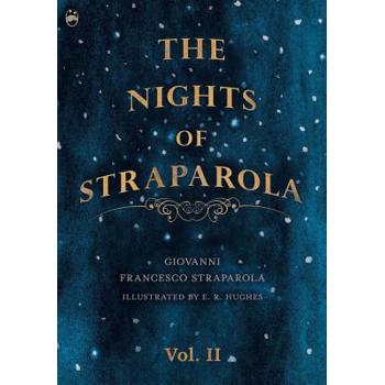 The Nights of Straparola - Vol II