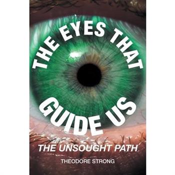 The Eyes that Guide Us