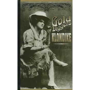 Gold Diggers of the Klondike