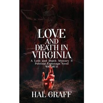 Love and Death in Virginia