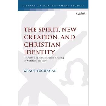 The Spirit, New Creation, and Christian Identity