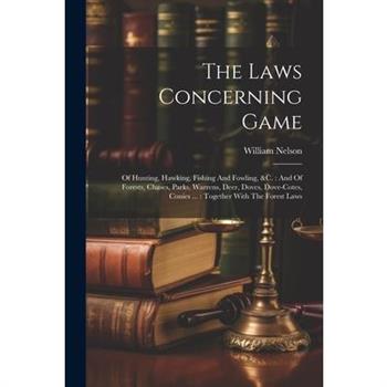 The Laws Concerning Game