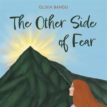 The Other Side of Fear