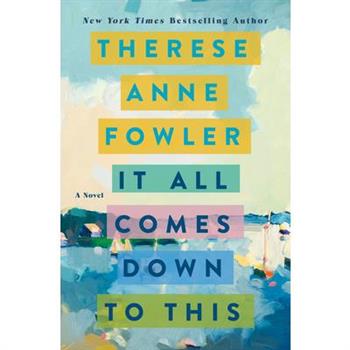 It All Comes Down to This