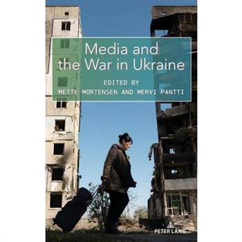 Media and the War in Ukraine