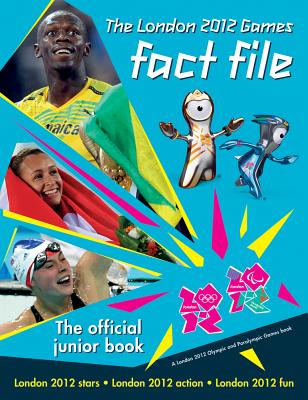 The London 2012 Games Fact File