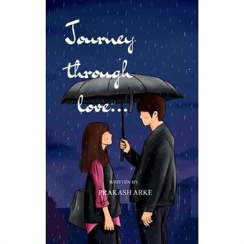 Journey Through Love...