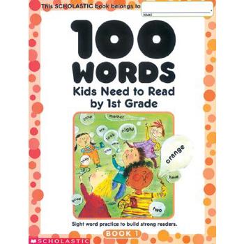 100 Words: Kids Need to Read by 1st Grade