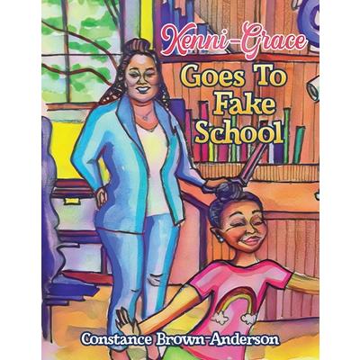 Kenni-Grace Goes to Fake School
