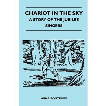 Chariot in the Sky - A Story of the Jubilee Singers