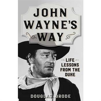 John Wayne's Way