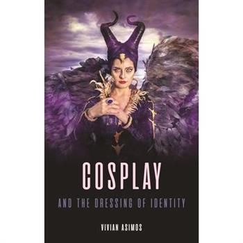 Cosplay and the Dressing of Identity