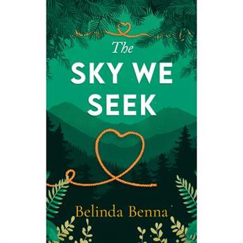 The Sky We Seek