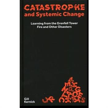Catastrophe and Systemic Change