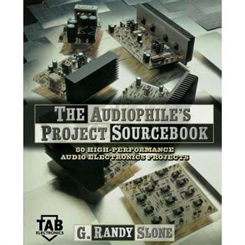 The Audiophile's Project Sourcebook