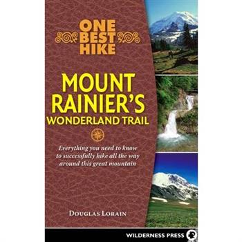One Best Hike: Mount Rainier’s Wonderland Trail