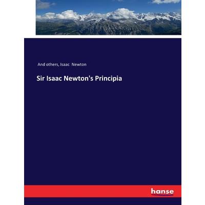 Sir Isaac Newton's Principia