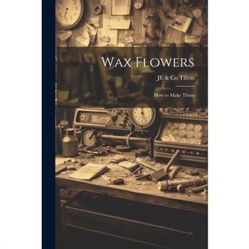 Wax Flowers