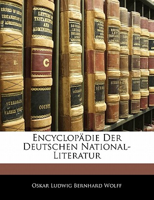 Encyclopadie Der Deutschen National-Literatur