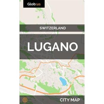 Lugano, Switzerland - City Map