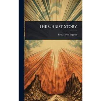 The Christ Story