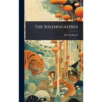 The Solenogastres