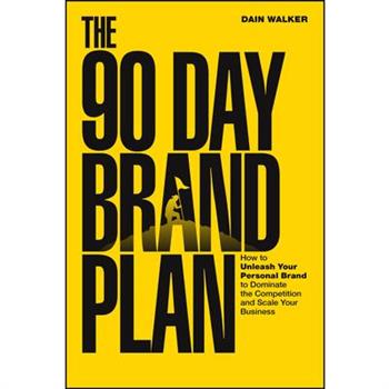 The 90 Day Brand Plan