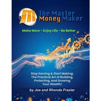 The Master Money Maker