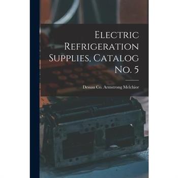 Electric Refrigeration Supplies, Catalog No. 5