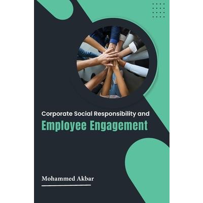 Corporate Social Responsibility and Employee Engagement