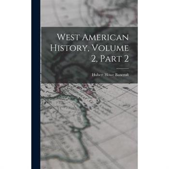 West American History, Volume 2, Part 2