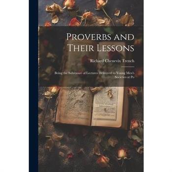 Proverbs and Their Lessons