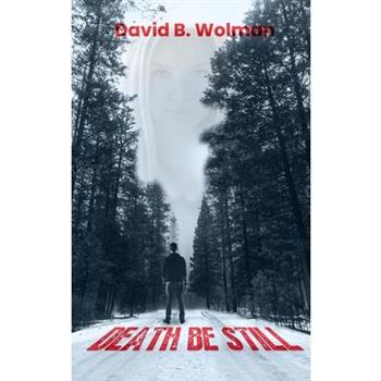 Death Be Still